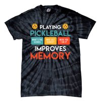 Playing Pickleball improves memory Pickleball Tie-Dye T-Shirt