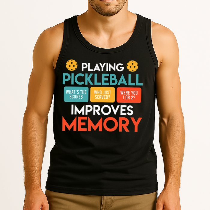 Playing Pickleball improves memory Pickleball Tank Top