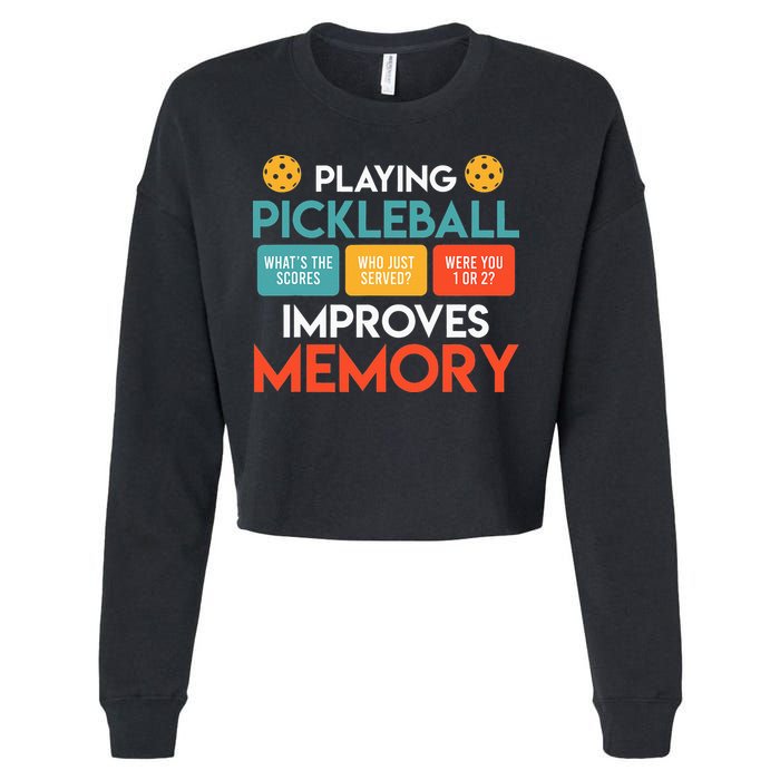 Playing Pickleball improves memory Pickleball Cropped Pullover Crew