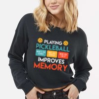 Playing Pickleball improves memory Pickleball Cropped Pullover Crew