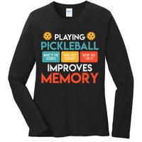 Playing Pickleball improves memory Pickleball Ladies Long Sleeve Shirt
