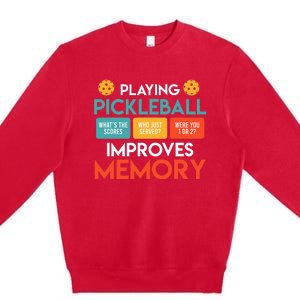 Playing Pickleball improves memory Pickleball Premium Crewneck Sweatshirt