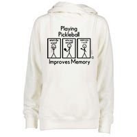 Playing Pickleball Improves Memory Womens Funnel Neck Pullover Hood