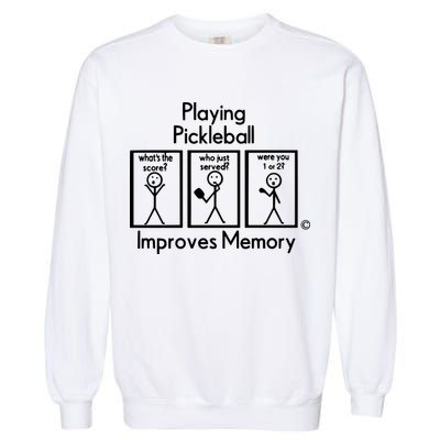 Playing Pickleball Improves Memory Garment-Dyed Sweatshirt
