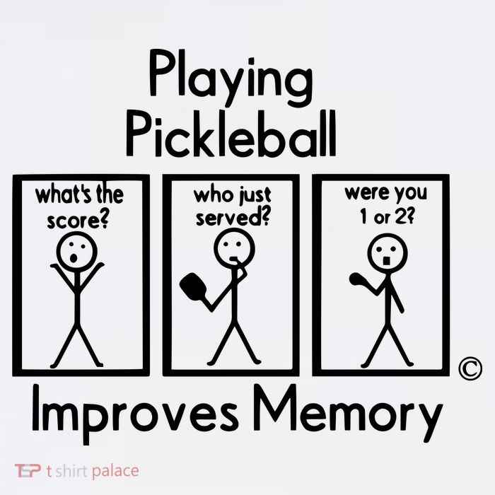 Playing Pickleball Improves Memory Performance Shirt