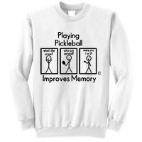 Playing Pickleball Improves Memory Sweatshirt