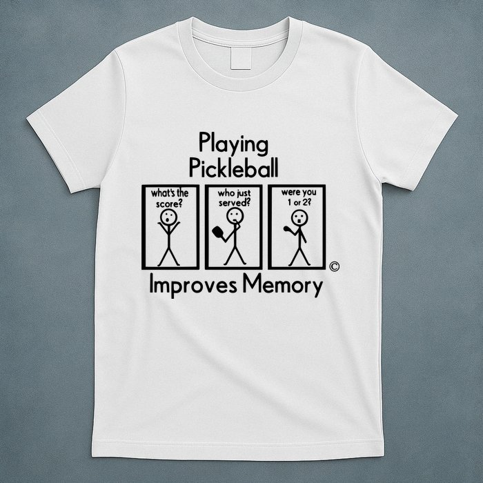 Playing Pickleball Improves Memory T-Shirt