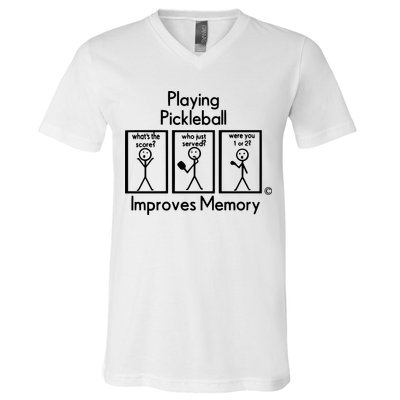 Playing Pickleball Improves Memory V-Neck T-Shirt
