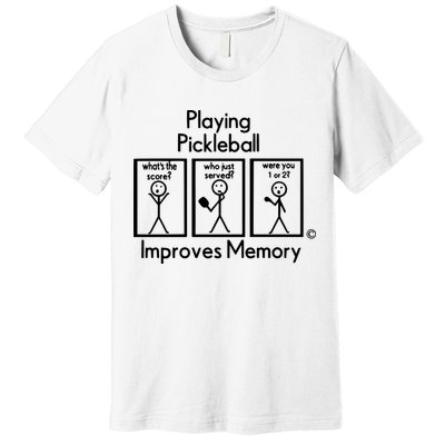 Playing Pickleball Improves Memory Premium T-Shirt