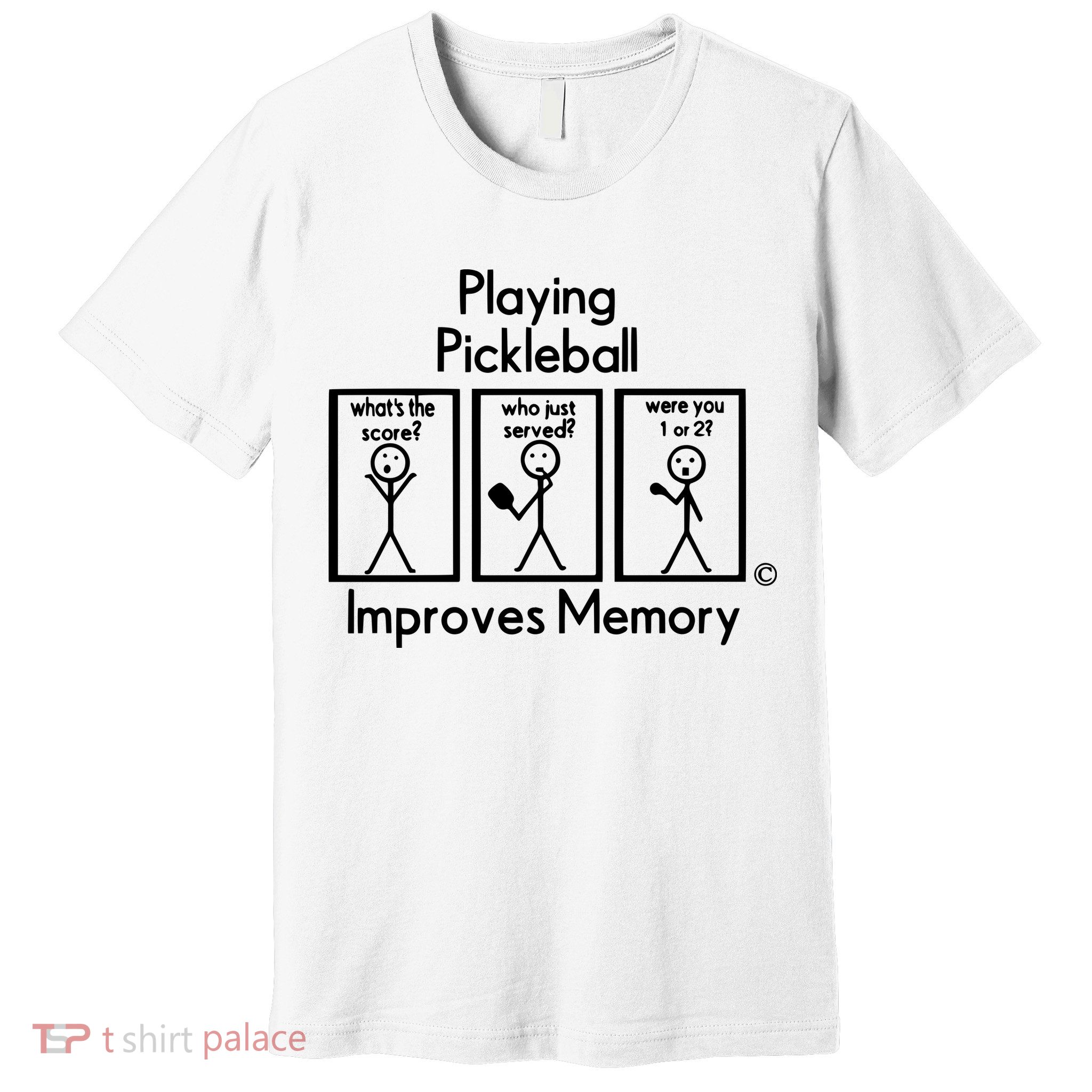 Playing Pickleball Improves Memory Premium T-Shirt