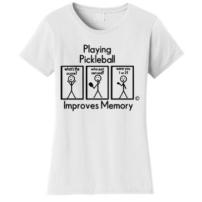 Playing Pickleball Improves Memory Women's T-Shirt