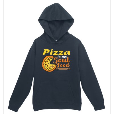 Pizza Pizza Is My Soul Food Pizza Premium Urban Pullover Hoodie