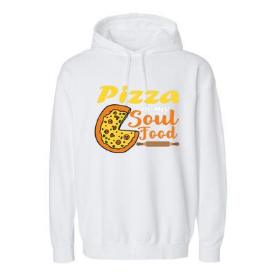 Pizza Pizza Is My Soul Food Pizza Premium Garment-Dyed Fleece Hoodie