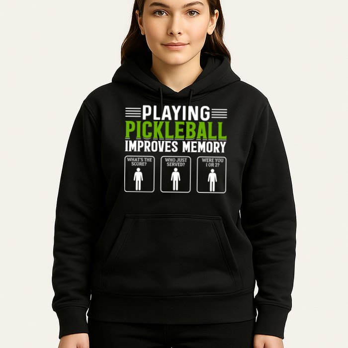 Playing Pickleball Improves Memory Funny Pickleball Hoodie