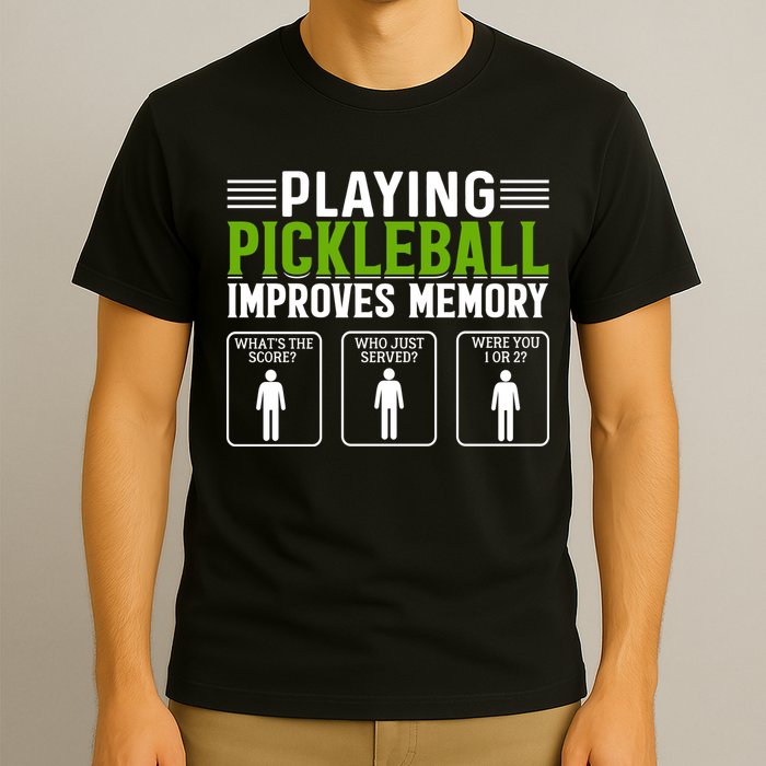 Playing Pickleball Improves Memory Funny Pickleball T-Shirt