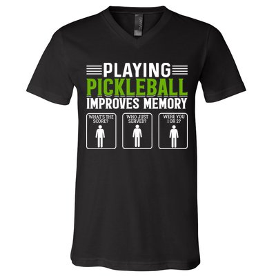 Playing Pickleball Improves Memory Funny Pickleball V-Neck T-Shirt