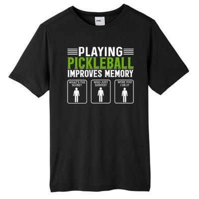 Playing Pickleball Improves Memory Funny Pickleball Tall Fusion ChromaSoft Performance T-Shirt