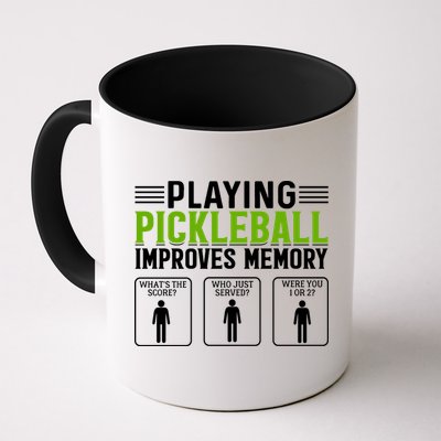 Playing Pickleball Improves Memory Funny Pickleball Mug