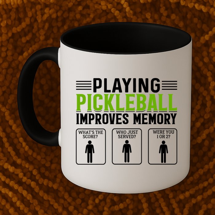 Playing Pickleball Improves Memory Funny Pickleball Mug