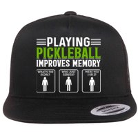 Playing Pickleball Improves Memory Funny Pickleball Flatbill Hat