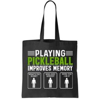 Playing Pickleball Improves Memory Funny Pickleball Bag