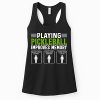 Playing Pickleball Improves Memory Funny Pickleball Womens Tank Top