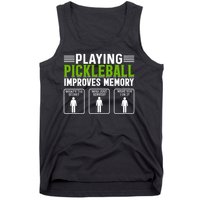 Playing Pickleball Improves Memory Funny Pickleball Tank Top