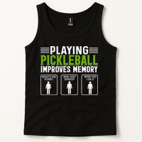Playing Pickleball Improves Memory Funny Pickleball Tank Top