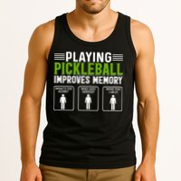 Playing Pickleball Improves Memory Funny Pickleball Tank Top
