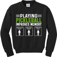 Playing Pickleball Improves Memory Funny Pickleball Kids Sweatshirt
