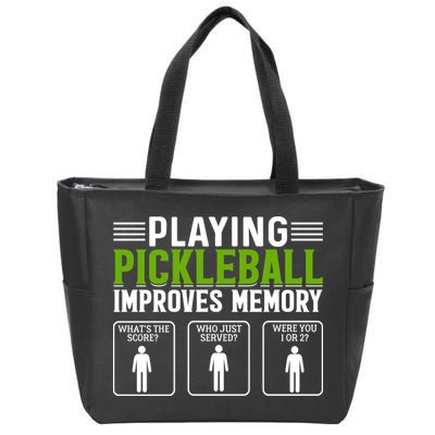 Playing Pickleball Improves Memory Funny Pickleball Zip Tote Bag