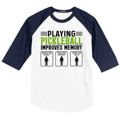 Playing Pickleball Improves Memory Funny Pickleball Baseball Sleeve Shirt