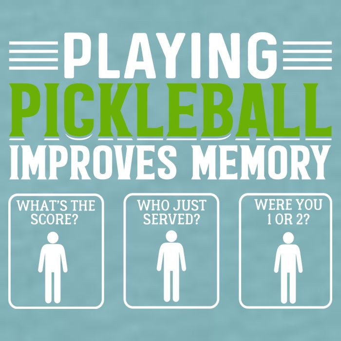 Playing Pickleball Improves Memory Funny Pickleball Sueded Cloud Jersey T-Shirt