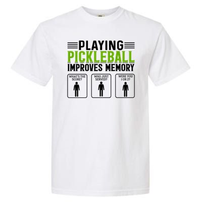 Playing Pickleball Improves Memory Funny Pickleball Garment-Dyed Heavyweight T-Shirt