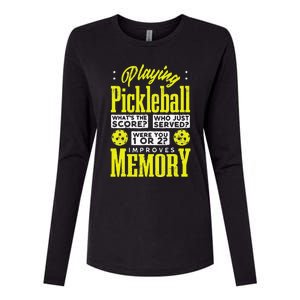 Playing Pickleball Improves Memory Dink Player Womens Cotton Relaxed Long Sleeve T-Shirt