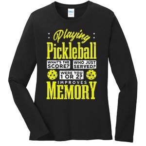 Playing Pickleball Improves Memory Dink Player Ladies Long Sleeve Shirt