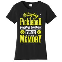 Playing Pickleball Improves Memory Dink Player Women's T-Shirt