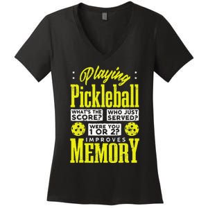 Playing Pickleball Improves Memory Dink Player Women's V-Neck T-Shirt