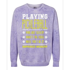 Playing Pickleball Improves Memory Dink Player Colorblast Crewneck Sweatshirt