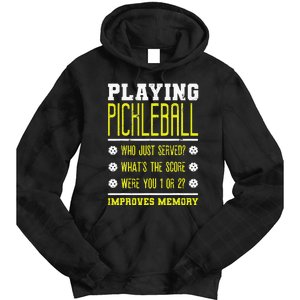 Playing Pickleball Improves Memory Dink Player Tie Dye Hoodie