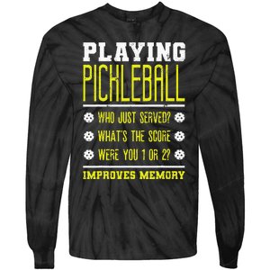 Playing Pickleball Improves Memory Dink Player Tie-Dye Long Sleeve Shirt