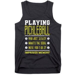 Playing Pickleball Improves Memory Dink Player Tank Top