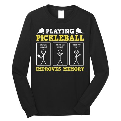 Playing Pickleball Improves Memory Dink Funny Pickleball Long Sleeve Shirt