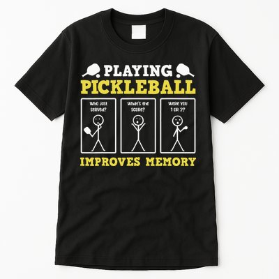 Playing Pickleball Improves Memory Dink Funny Pickleball Tall T-Shirt
