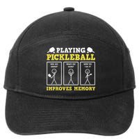 Playing Pickleball Improves Memory Dink Funny Pickleball 7-Panel Snapback Hat