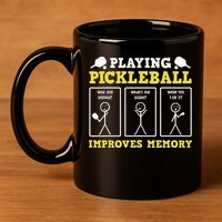 Playing Pickleball Improves Memory Dink Funny Pickleball 11oz C Handle Ceramic Mug