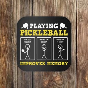 Playing Pickleball Improves Memory Dink Funny Pickleball Coaster