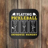 Playing Pickleball Improves Memory Dink Funny Pickleball Coaster