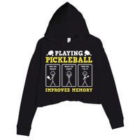 Playing Pickleball Improves Memory Dink Funny Pickleball Crop Fleece Hoodie