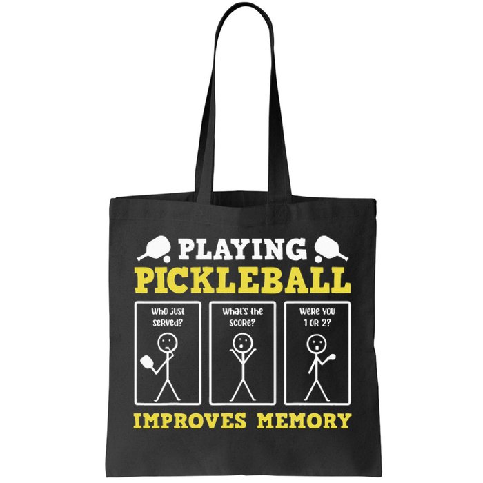 Playing Pickleball Improves Memory Dink Funny Pickleball Tote Bag